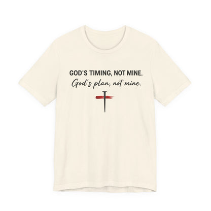 God's Timing, Not Mine Tee — Christian Faith Cross T-Shirt