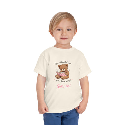Toddler Tee — "Spend Quality Time with Jesus Today!" Bear Christian Kids Shirt