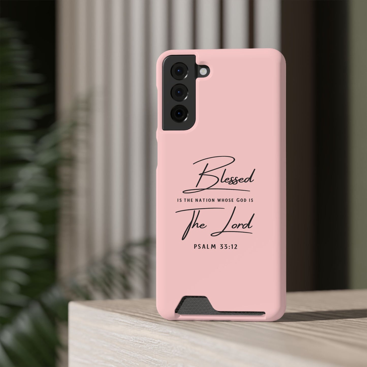 Blessed The Lord Pink Phone Case with Card Holder — Psalm 33:12 Christian Wallet Case