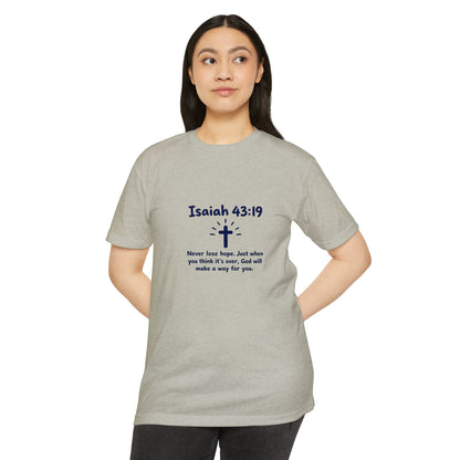 UNISEX TEE Isaiah 43:19 Faith T-Shirt — "Never Lose Hope" Inspirational Christian Tee