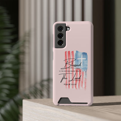 Blessed by the Lord Pink Phone Card Case — Psalm 33:12 Patriotic Christian Phone Case with Card Holder