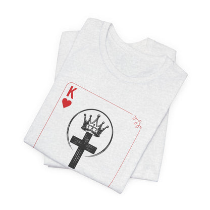 King of Hearts Christian T-Shirt — John 14:6 Cross & Crown Playing Card Design