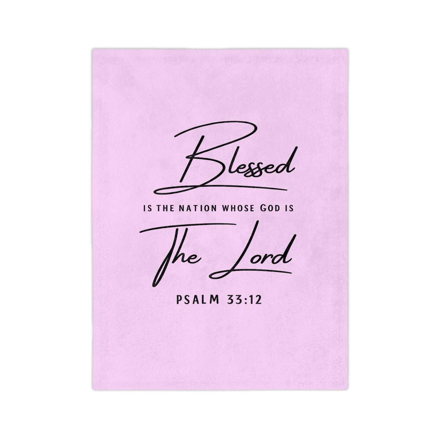 Blessed Psalm 33:12 Velveteen Blanket — Soft Christian Throw