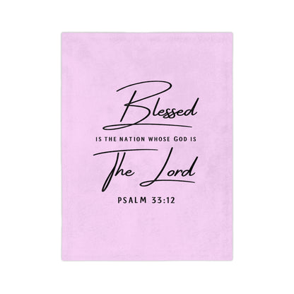 Blessed Psalm 33:12 Velveteen Blanket — Soft Christian Throw