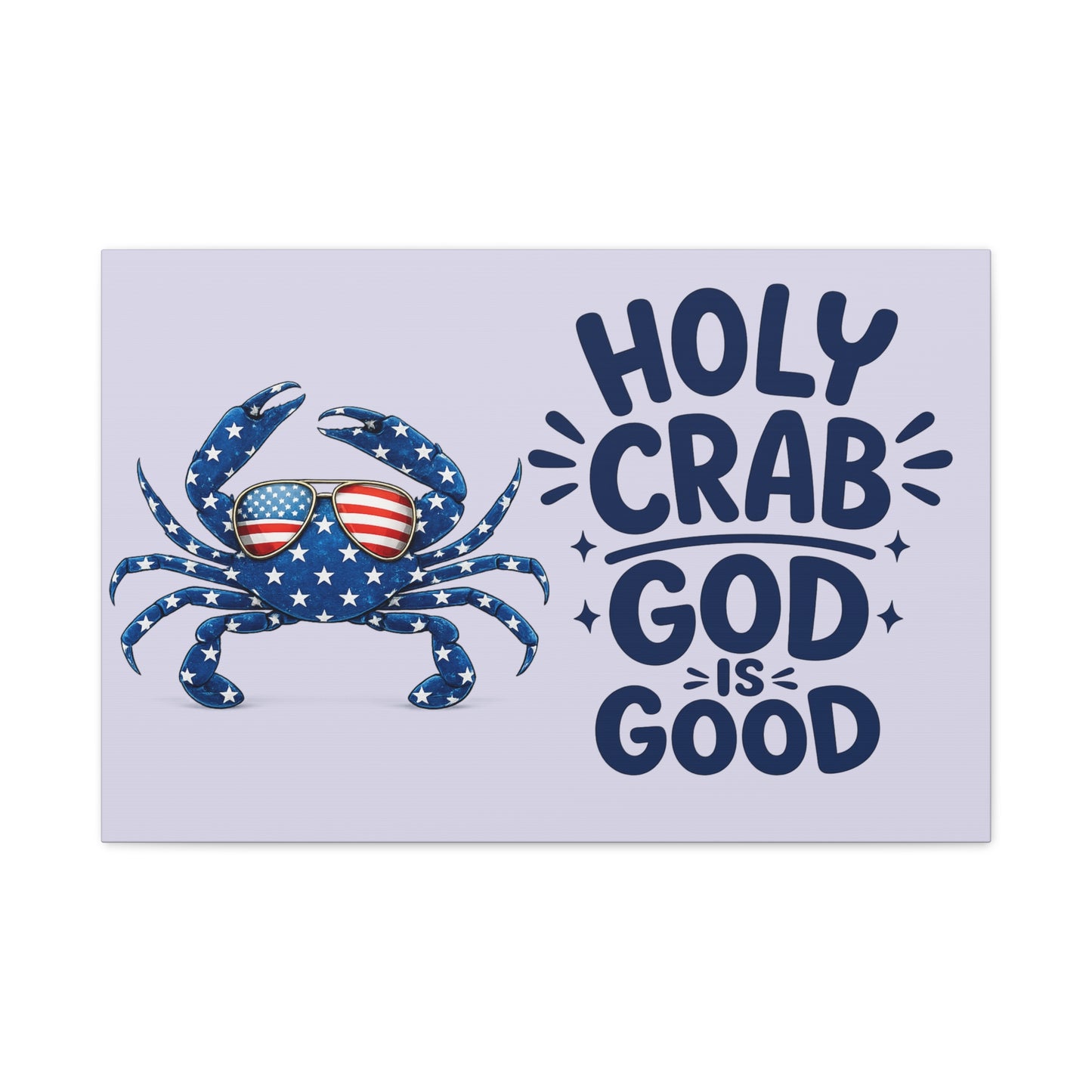 Patriotic Crab Canvas — "Holy Crab God Is Good" Wall Art