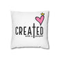 Created With A Purpose Square Pillowcase – Christian Inspirational Decorative Pillow