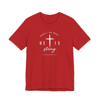He Is Strong Cross T-Shirt — Inspirational Christian Tee