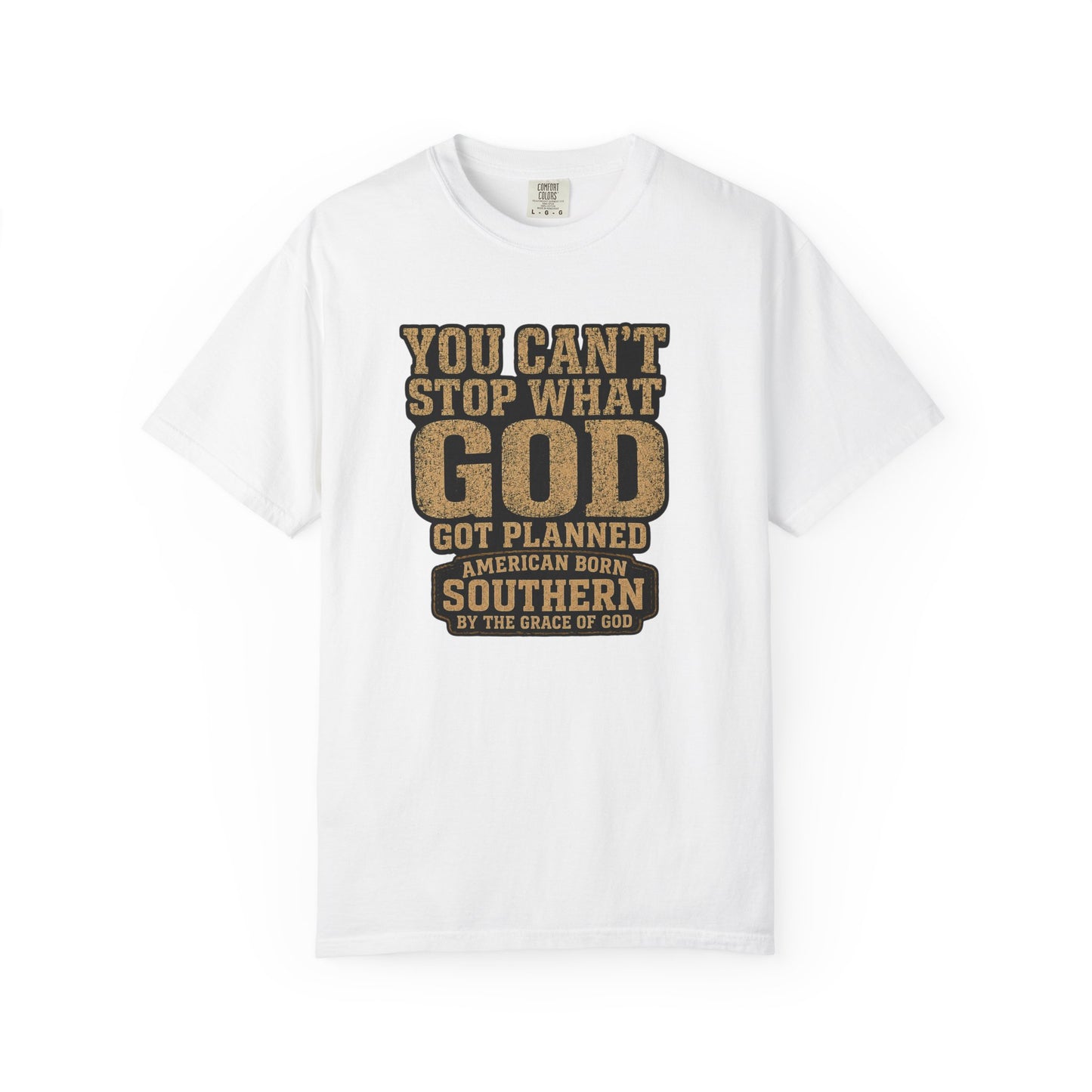 BIG FROST You Can't Stop What God Got Planned DOUBLE SIDED PRINT Tee