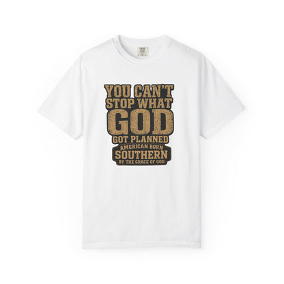 BIG FROST You Can't Stop What God Got Planned DOUBLE SIDED PRINT Tee