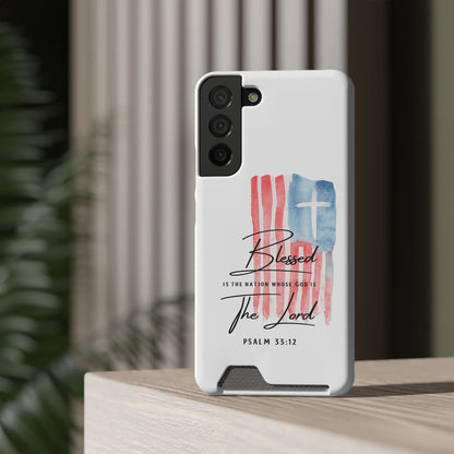 Christian Phone Case with Card Holder — "Blessed The Lord" Psalm 33:12 Patriotic Cross Design