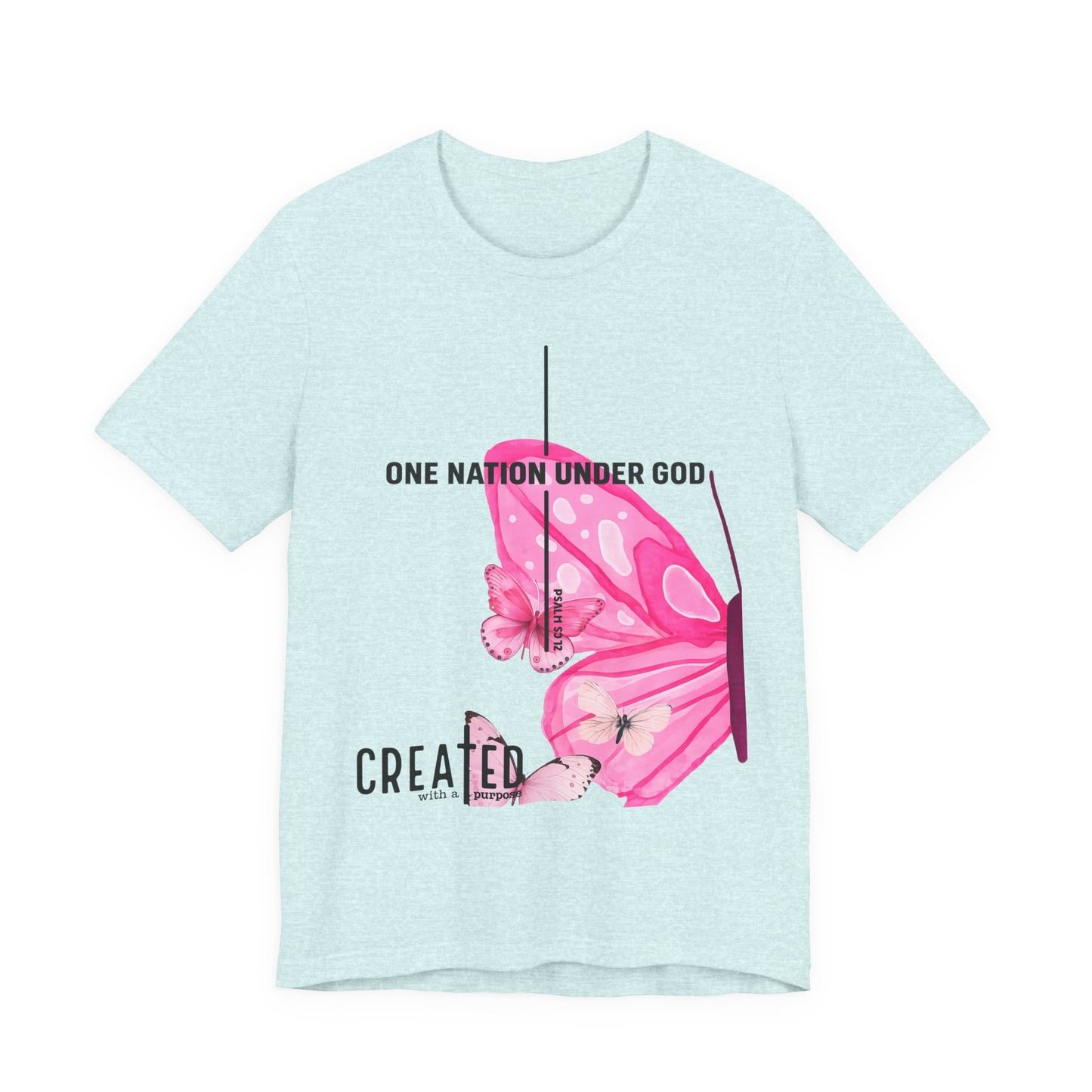 Created Butterfly T-Shirt — "One Nation Under God" Christian Inspirational Tee