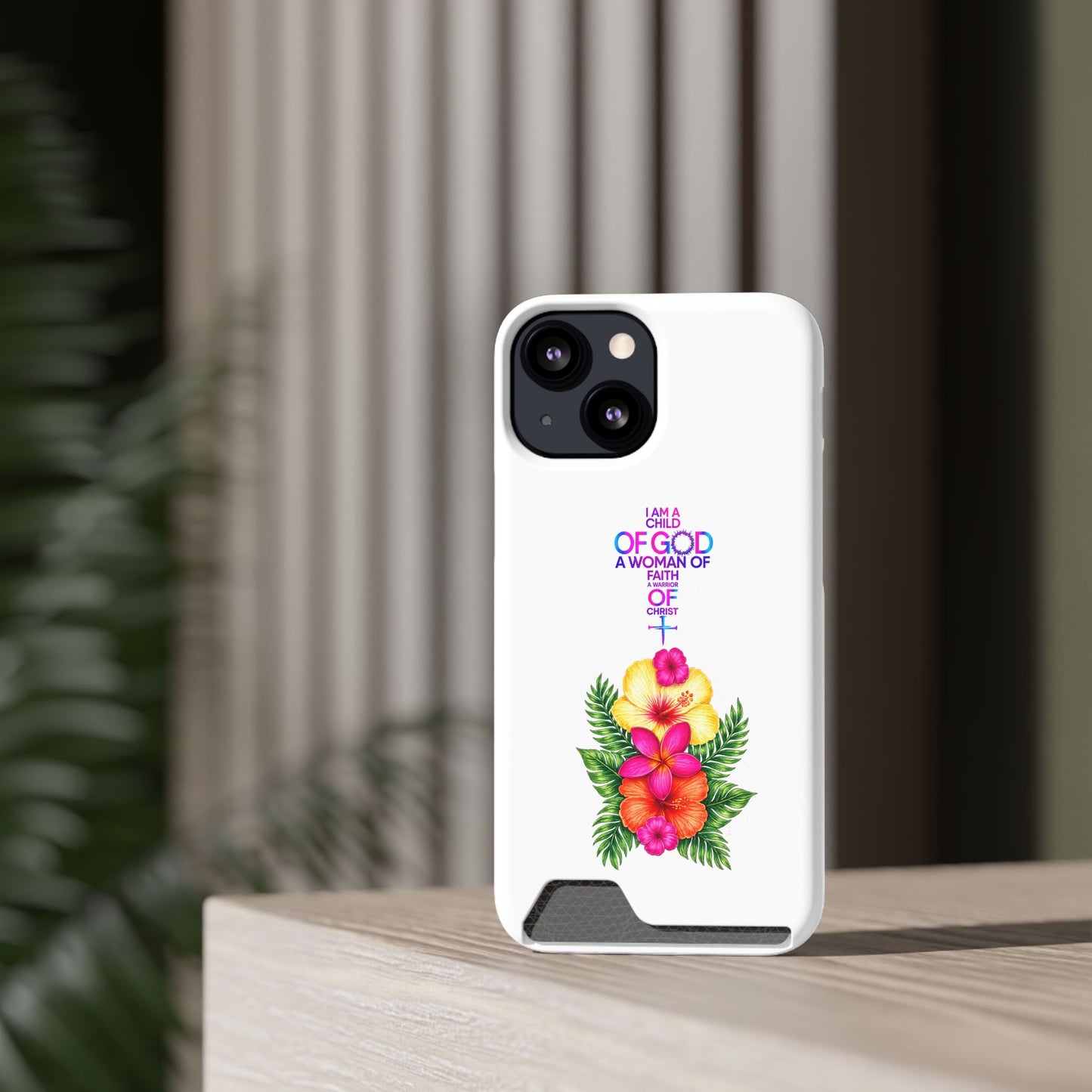 Phone Case with Card Holder — Floral Cross Design: "I Am a Child of God, A Woman of Faith"