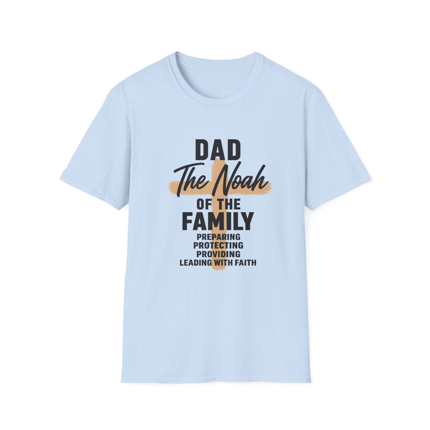 Dad The Noah of the Family T-Shirt — Christian Father Faith Shirt