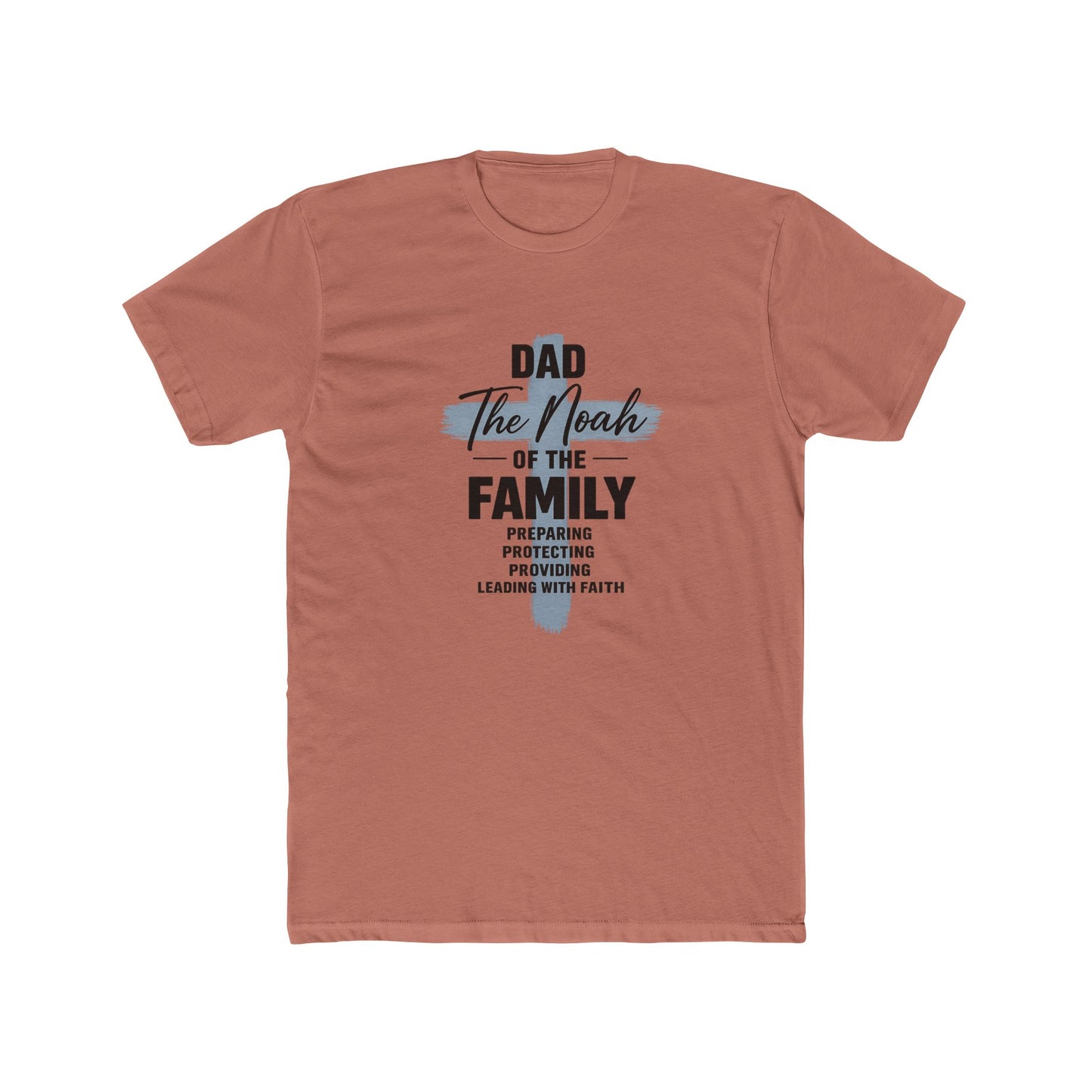 Dad - The Noah of the Family T-Shirt | Faith-Based Father Gift