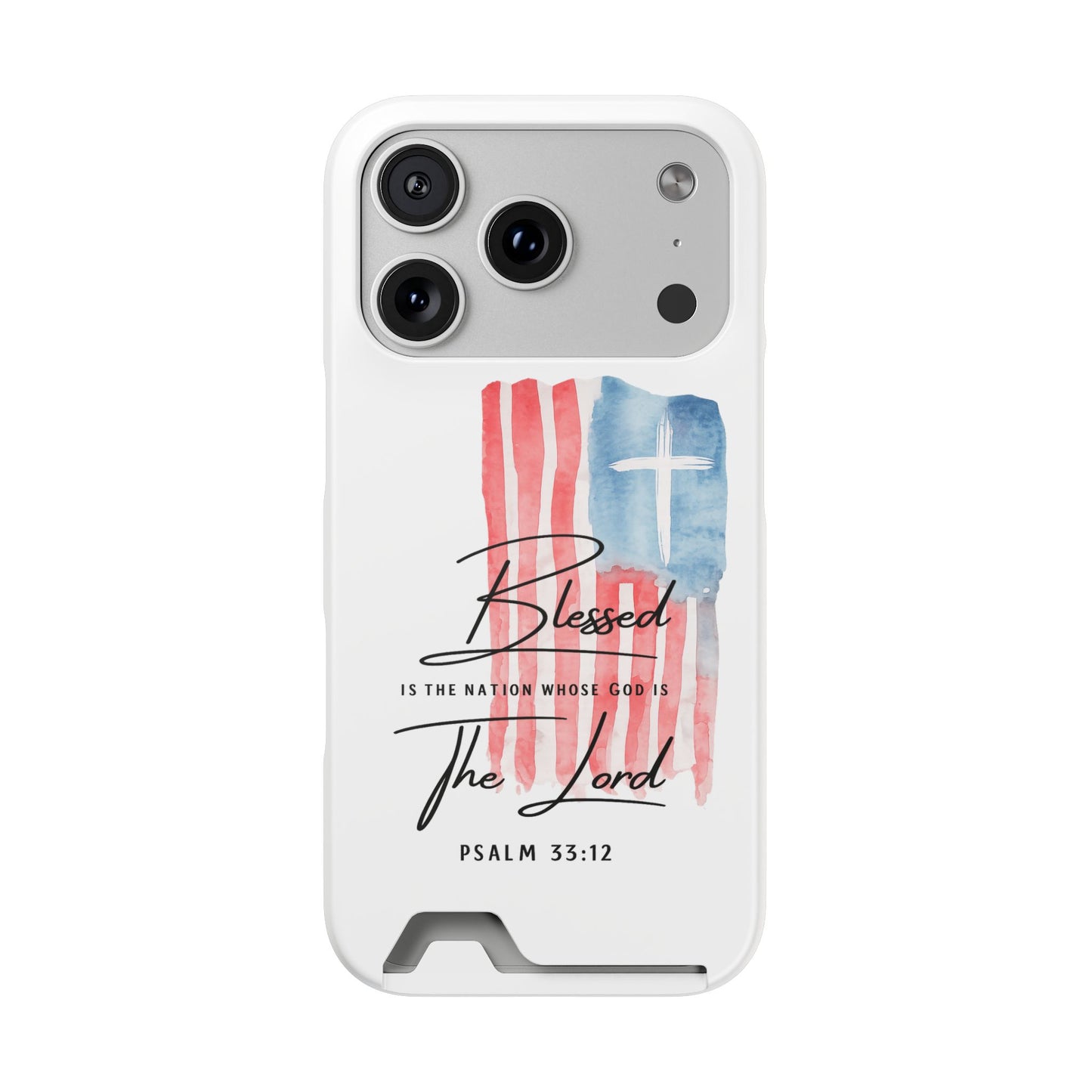 Christian Phone Case with Card Holder — "Blessed The Lord" Psalm 33:12 Patriotic Cross Design