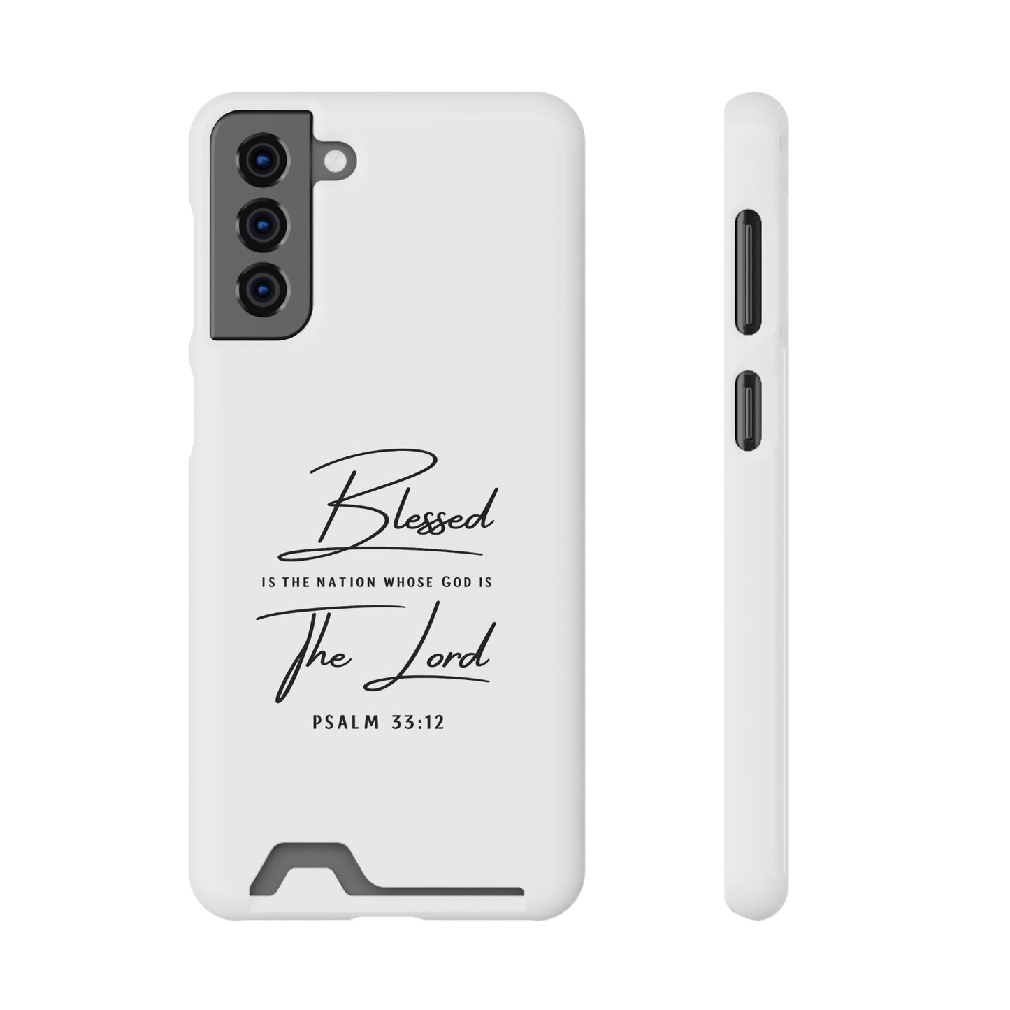 Phone Case — "Blessed is the Nation Whose God Is the Lord" Psalm 33:12 Card Holder
