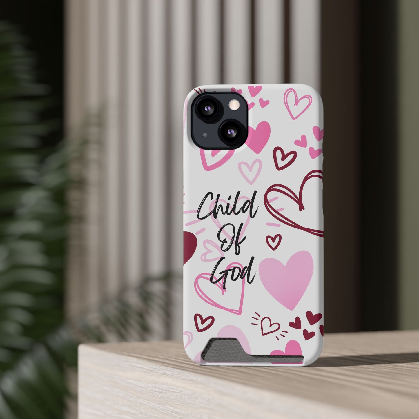 Phone Case — "Child of God" Card Holder Case, Pink Hearts Christian Phone Cover