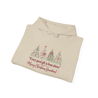 Christmas Grandma Hoodie — "Every good gift is from above" Holiday Sweatshirt
