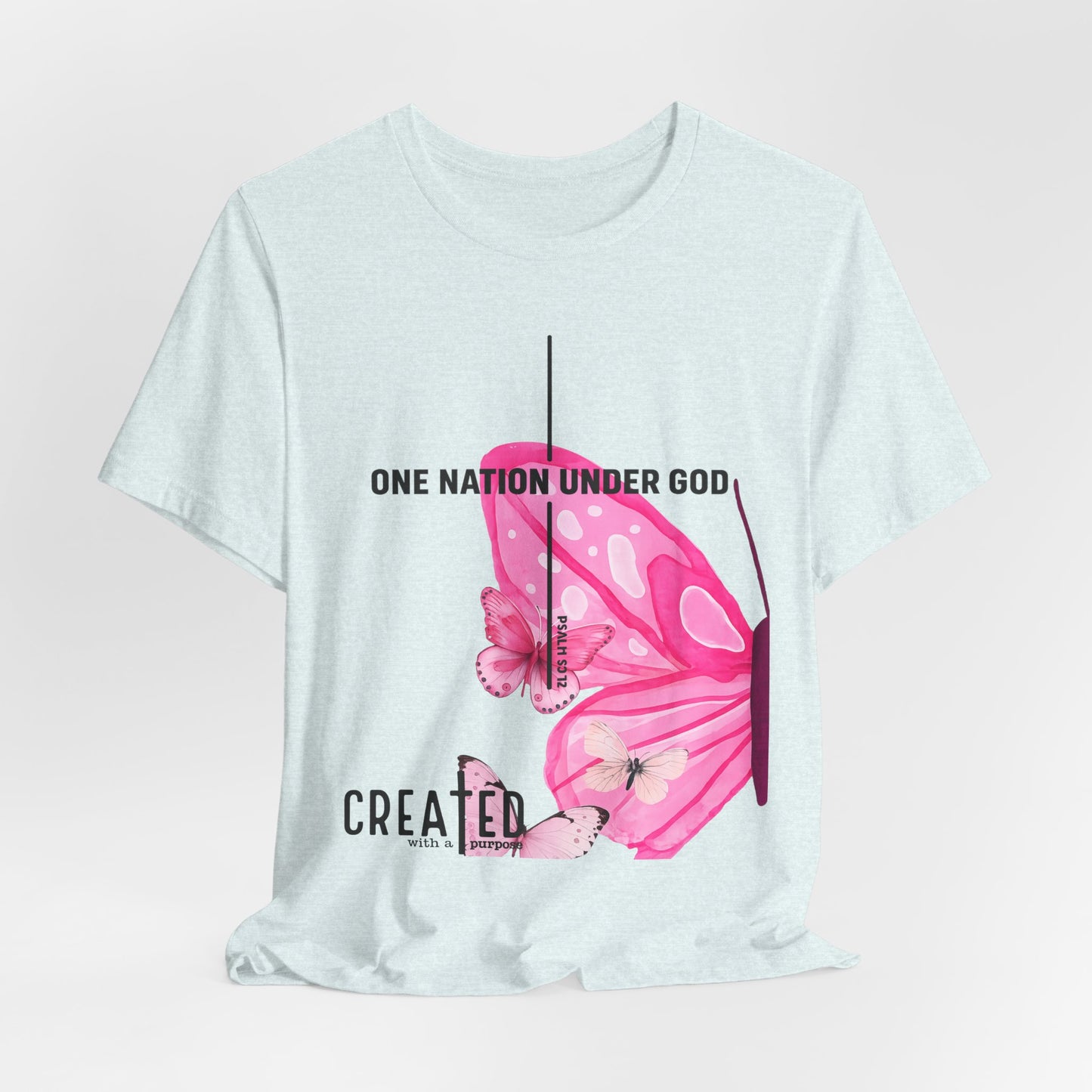 Created Butterfly T-Shirt — "One Nation Under God" Christian Inspirational Tee