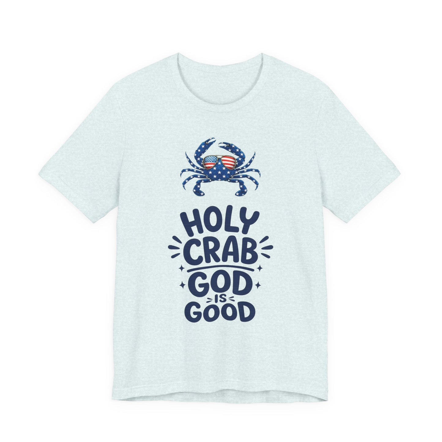 Holy Crab God Is Good T-Shirt — Patriotic Blue Crab Graphic Tee