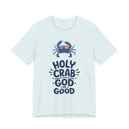 Holy Crab God Is Good T-Shirt — Patriotic Blue Crab Graphic Tee