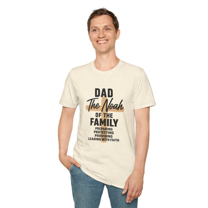 Dad The Noah of the Family T-Shirt — Christian Father Faith Shirt