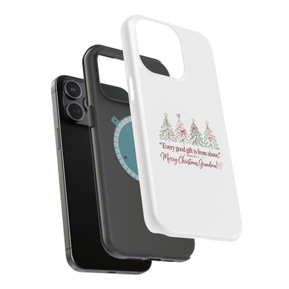Christmas Grandma Phone Case — “Every good gift is from above” Magnetic Impact-Resistant Case