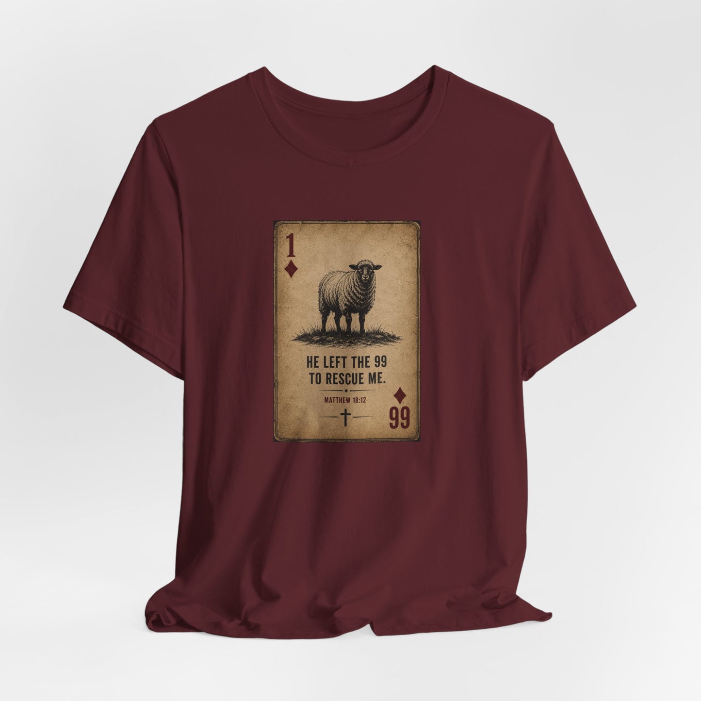 Christian Sheep Playing Card T‑Shirt — "He Left the 99 to Rescue Me" Inspirational Tee