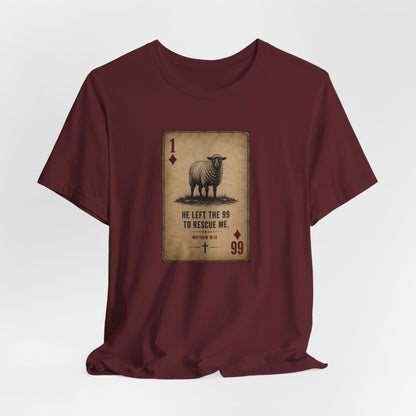 Christian Sheep Playing Card T‑Shirt — "He Left the 99 to Rescue Me" Inspirational Tee