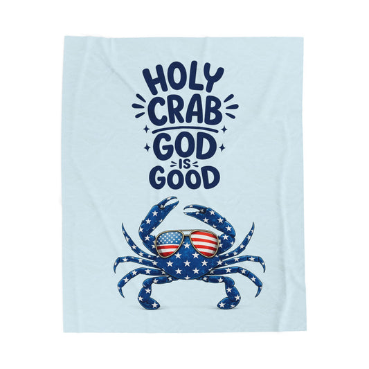 Velveteen Plush Blanket - "Holy Crab God Is Good" Patriotic Crab Throw (4th of July, Coastal Beach Gift)