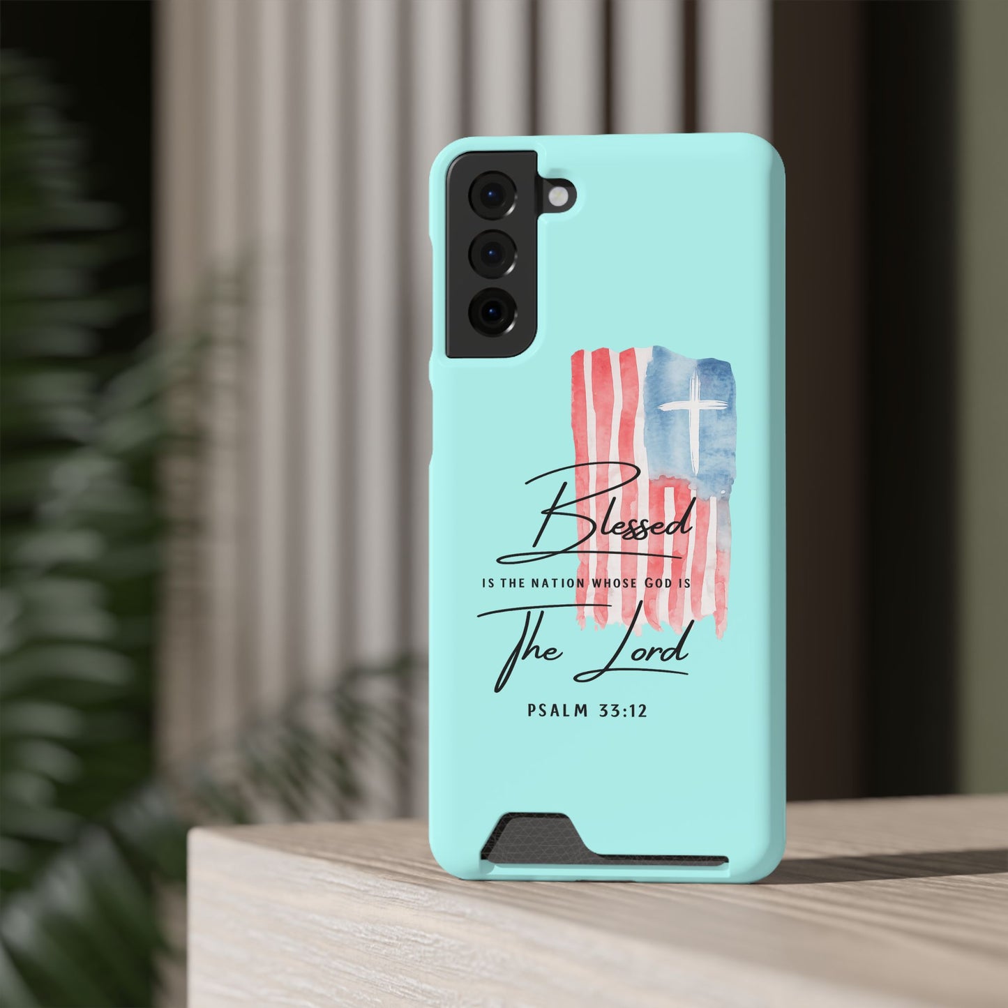 Blessed The Lord Phone Case with Card Holder — Psalm 33:12 Christian Wallet Case
