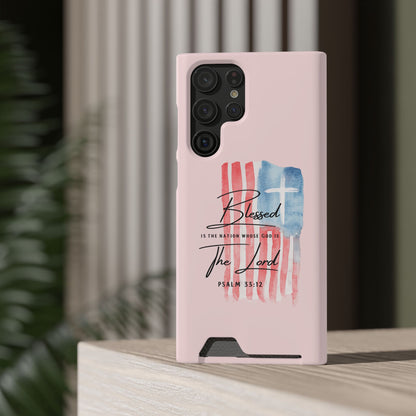 Blessed by the Lord Pink Phone Card Case — Psalm 33:12 Patriotic Christian Phone Case with Card Holder