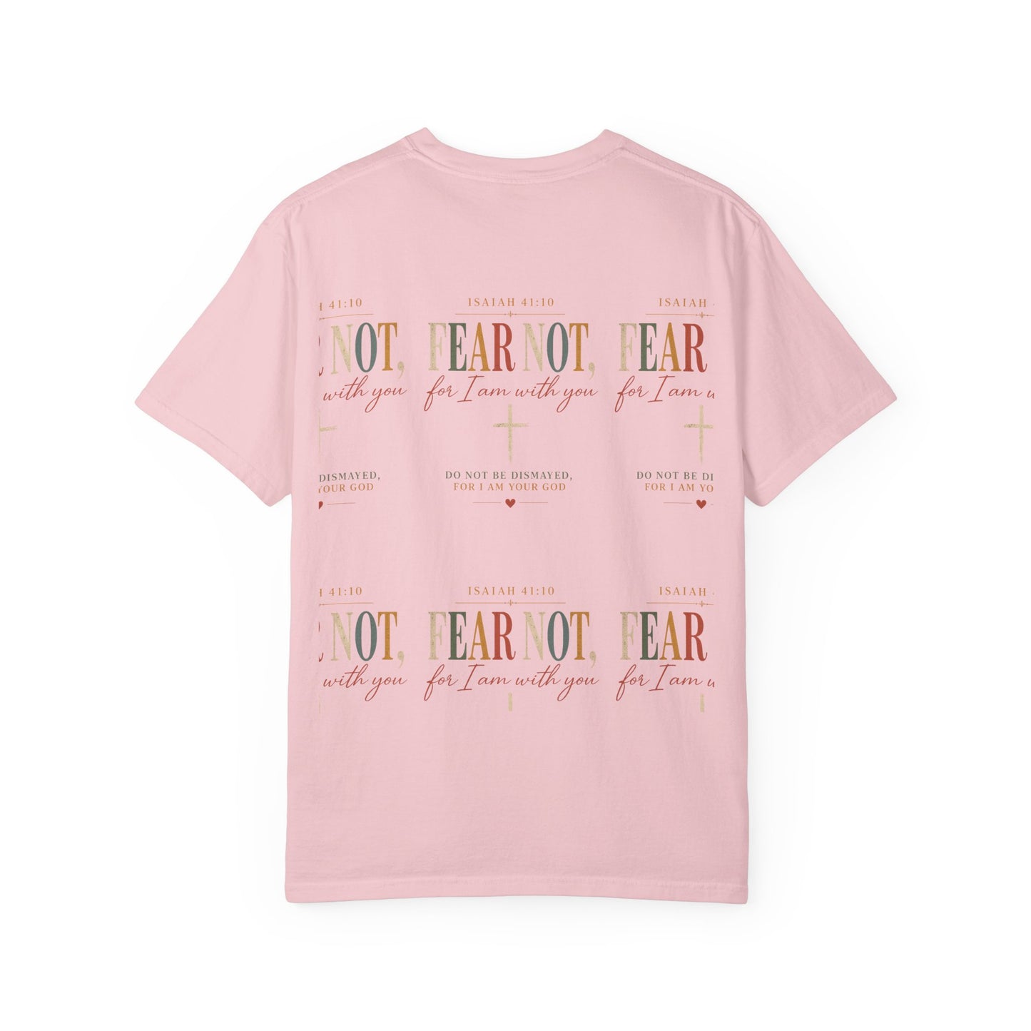 Fear Not For I Am With You Bible Verse T-Shirt