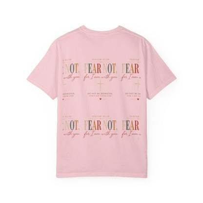 Fear Not For I Am With You Bible Verse T-Shirt