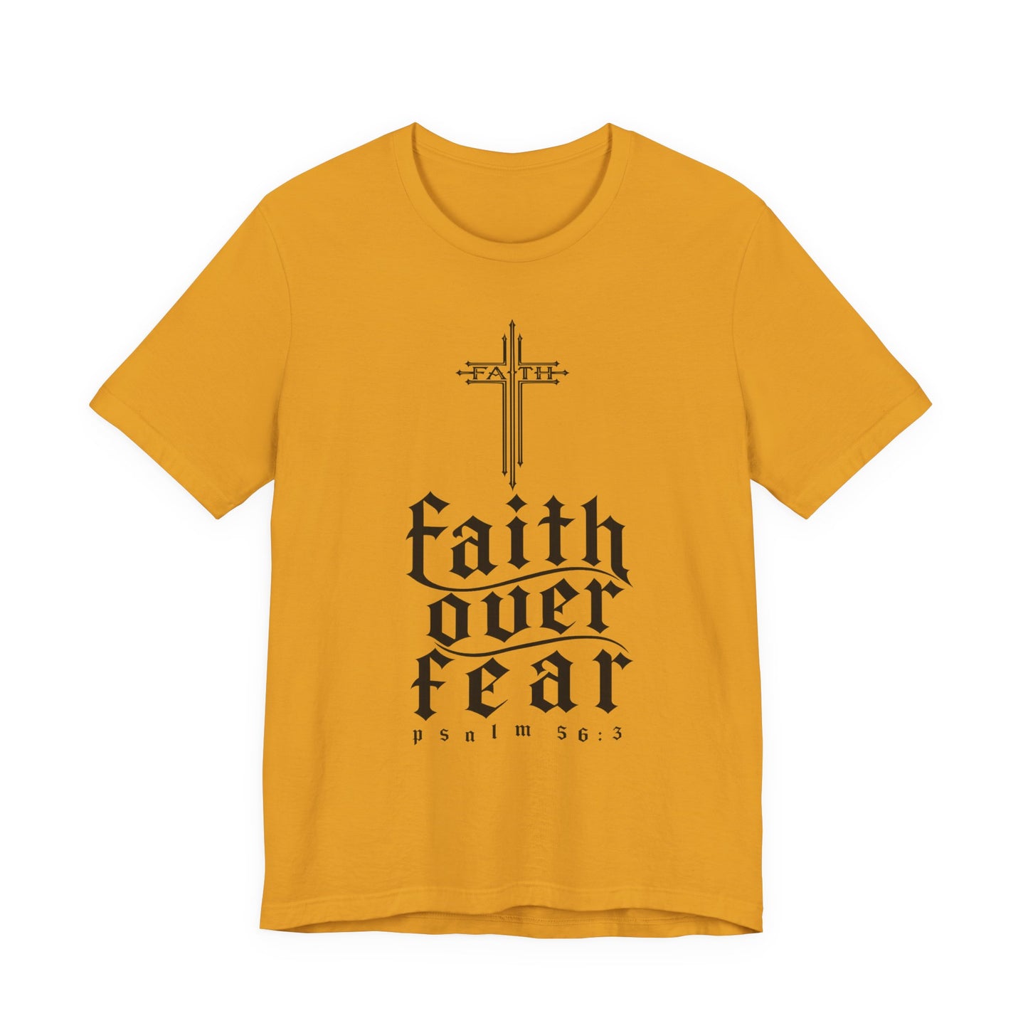 Faith Over Fear T-Shirt — Psalm 56:3 Cross Christian Tee