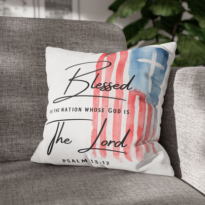Blessed The Lord Pillowcase — Patriotic Psalm 33:12 Square Throw Pillow