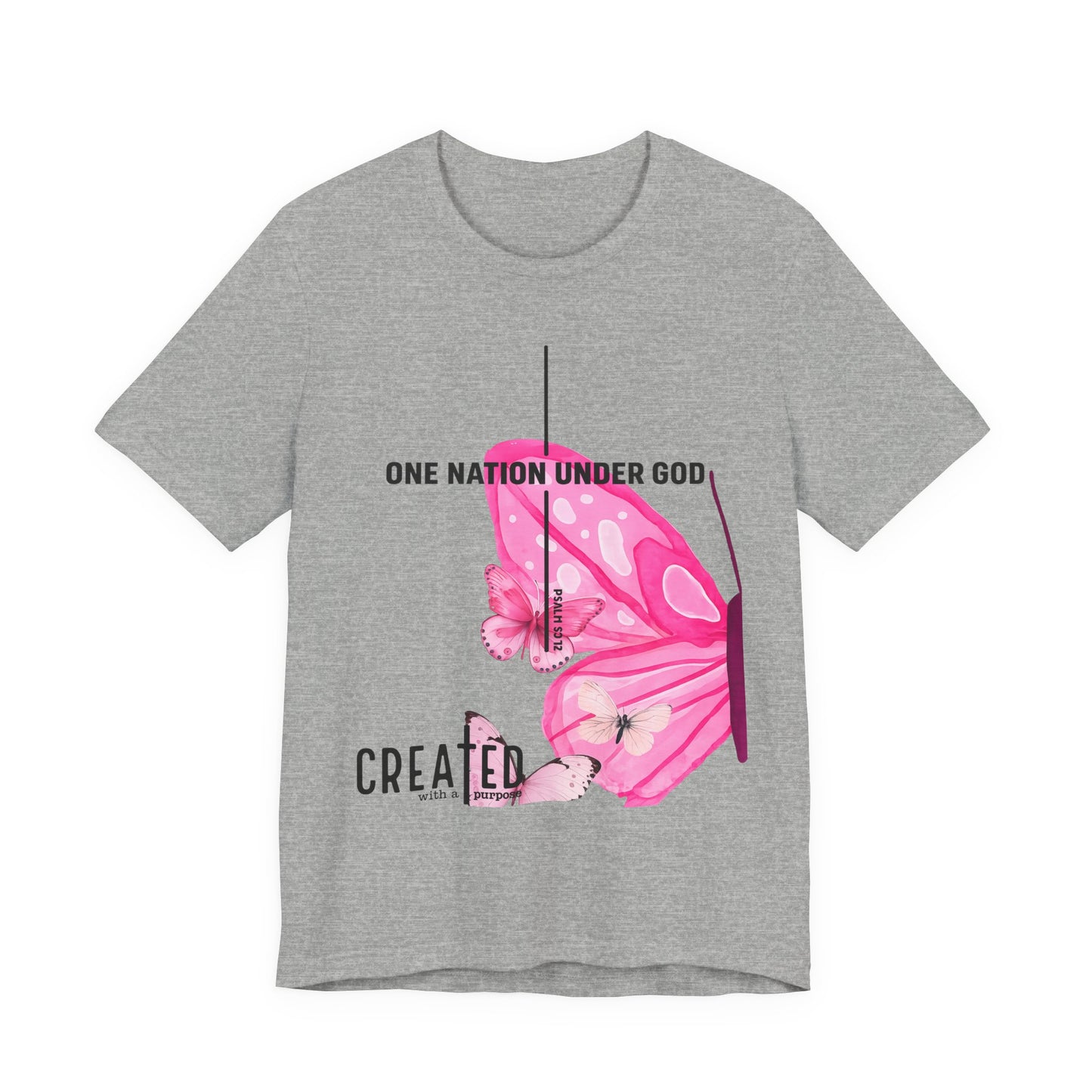 Created Butterfly T-Shirt — "One Nation Under God" Christian Inspirational Tee