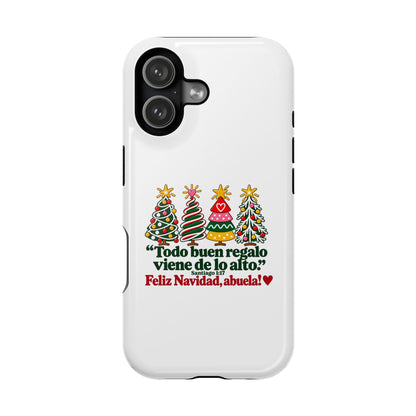 Christmas Grandma Phone Case — “Todo buen regalo viene de lo alto” Magnetic Impact-Resistant Case