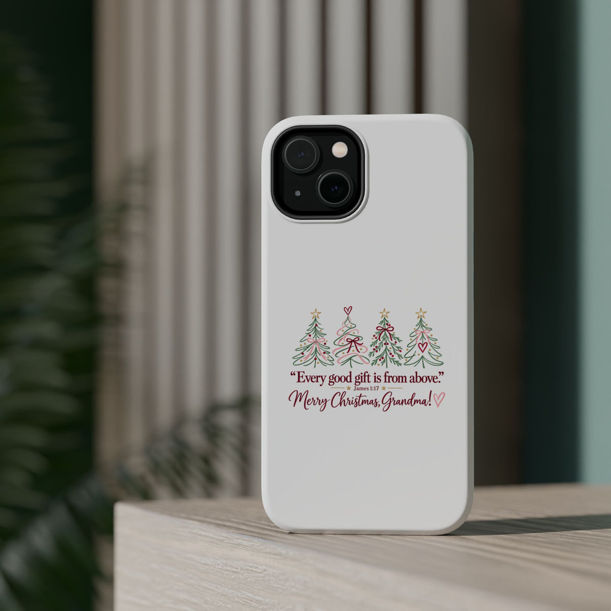 Christmas Grandma Phone Case — “Every good gift is from above” Magnetic Impact-Resistant Case