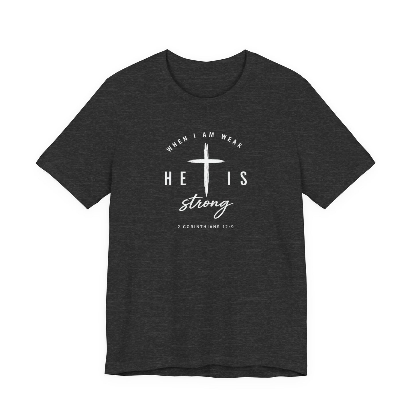 He Is Strong Cross T-Shirt — Inspirational Christian Tee