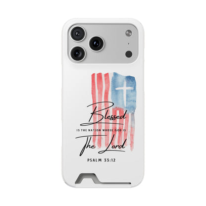 Christian Phone Case with Card Holder — "Blessed The Lord" Psalm 33:12 Patriotic Cross Design