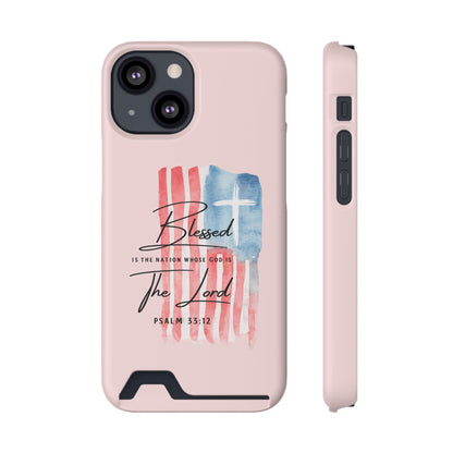 Blessed by the Lord Pink Phone Card Case — Psalm 33:12 Patriotic Christian Phone Case with Card Holder