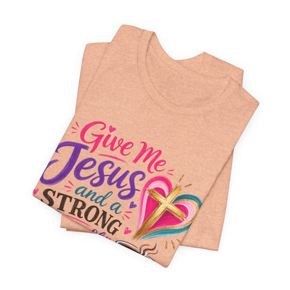 Christian Coffee T-Shirt — "Give Me Jesus and a Strong Cup of Coffee"