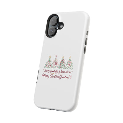 Christmas Grandma Phone Case — “Every good gift is from above” Magnetic Impact-Resistant Case