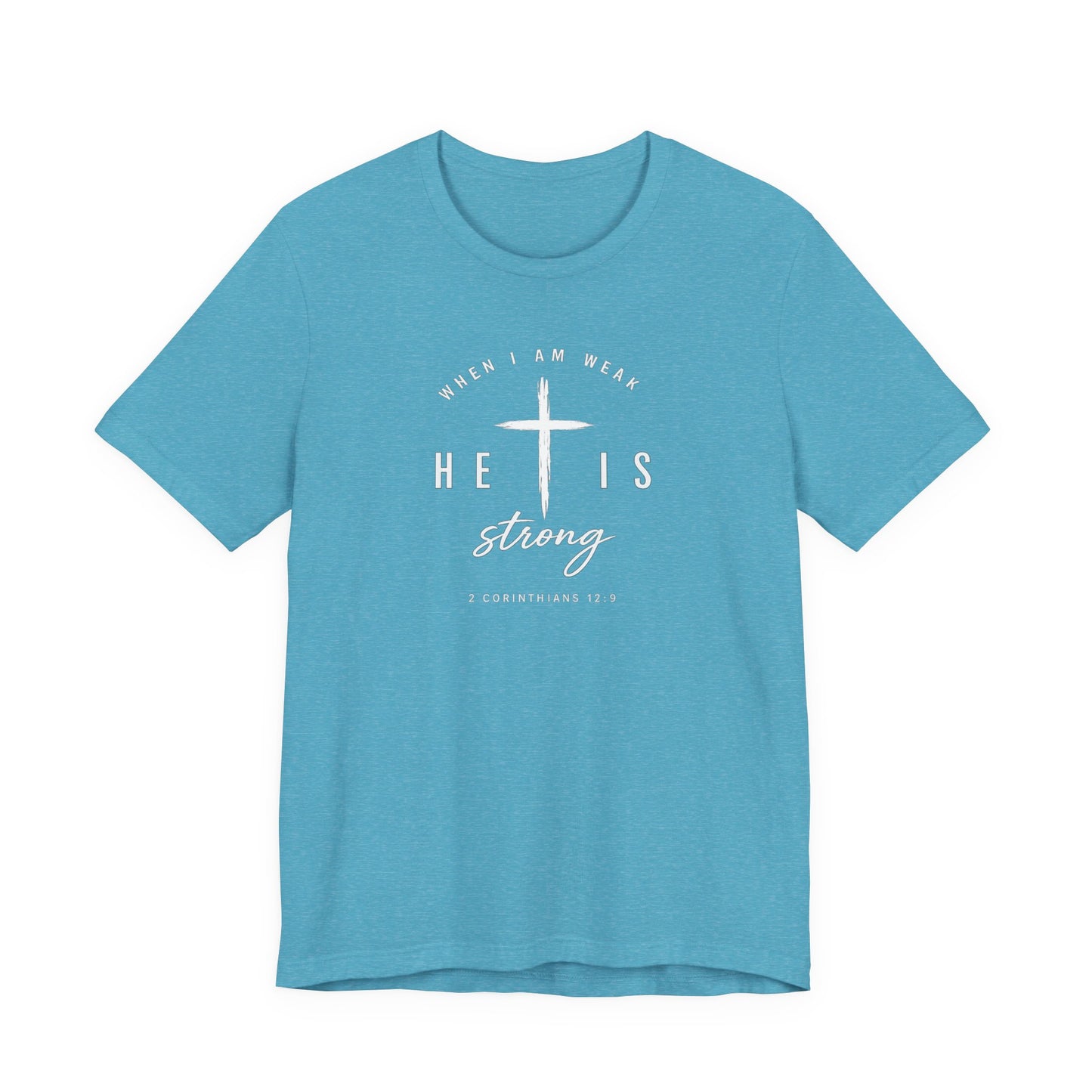 He Is Strong Cross T-Shirt — Inspirational Christian Tee
