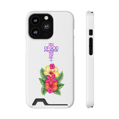 Phone Case with Card Holder — Floral Cross Design: "I Am a Child of God, A Woman of Faith"