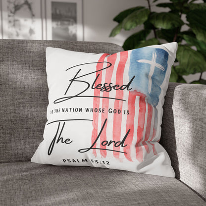 Blessed The Lord Pillowcase — Patriotic Psalm 33:12 Square Throw Pillow