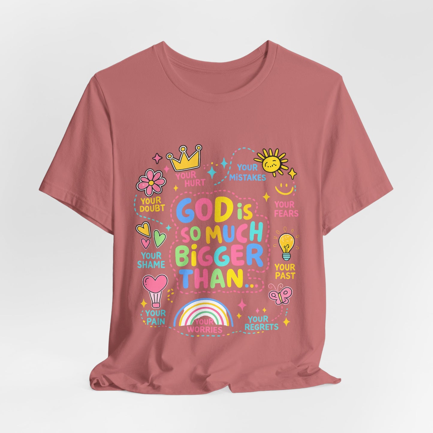 Christian T‑Shirt — "God Is So Much Bigger Than..." Pastel Faith Tee