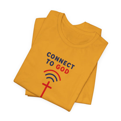Christian Prayer T-Shirt — "Connect to God" Faith Tee