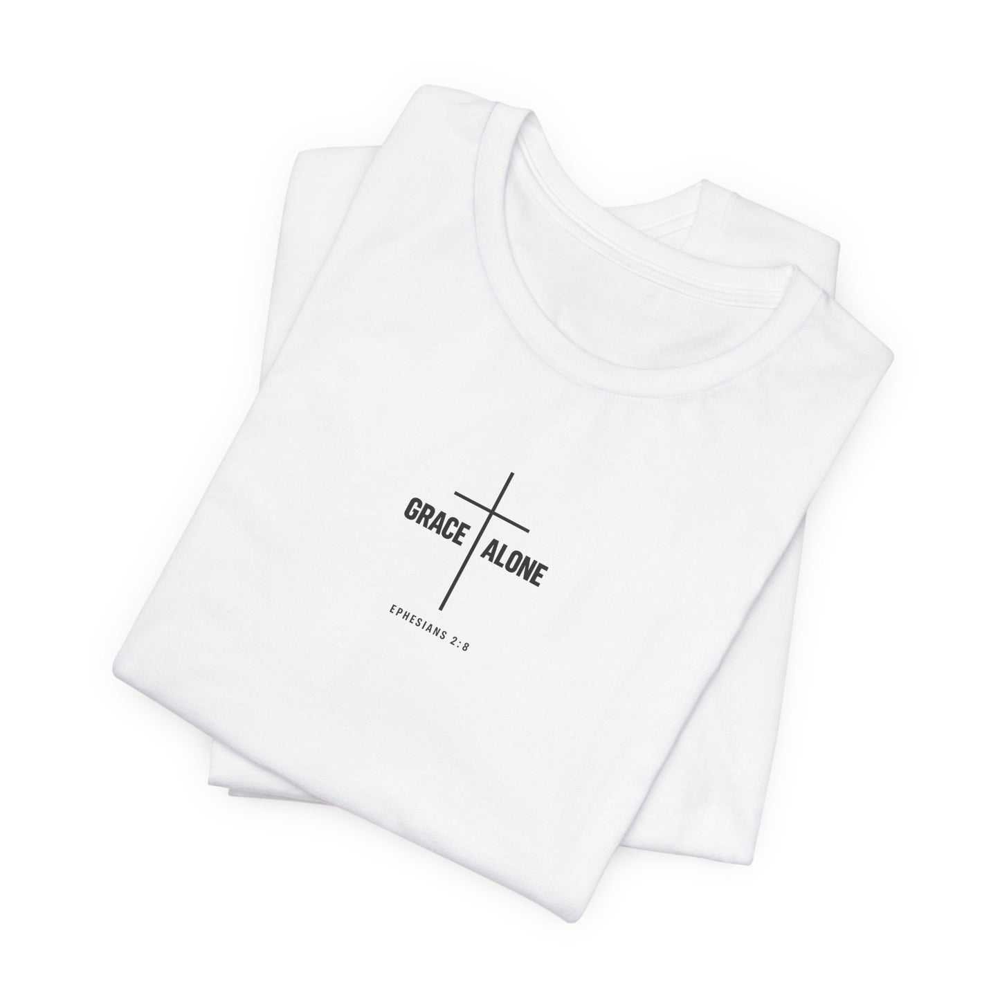Grace Alone T-Shirt — Ephesians 2:8 Christian Cross Tee